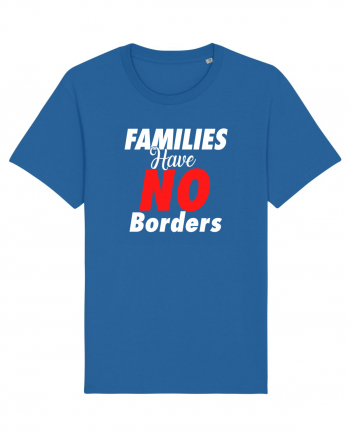 Families have no borders Royal Blue