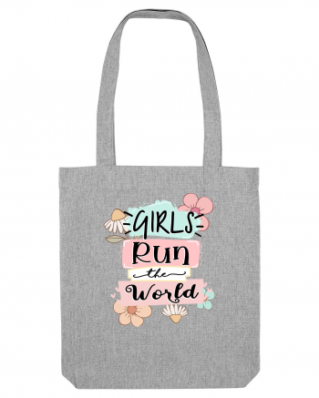 Girls Run the World Heather Grey