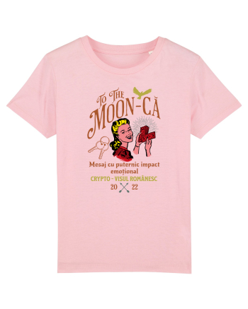 Crypto To The Moon-ca. Mesaj cu puternic impact emotional Cotton Pink