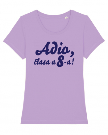 Adio, clasa a 8-a! Tricou de pus in rama. Lavender Dawn