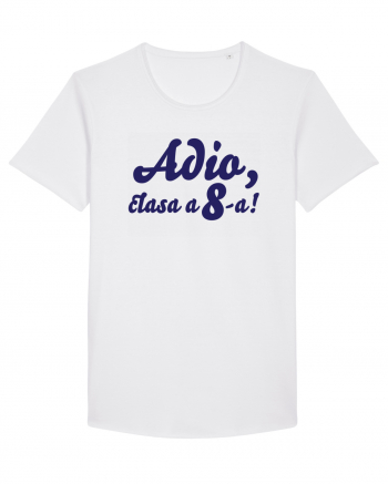 Adio, clasa a 8-a! Tricou de pus in rama. White