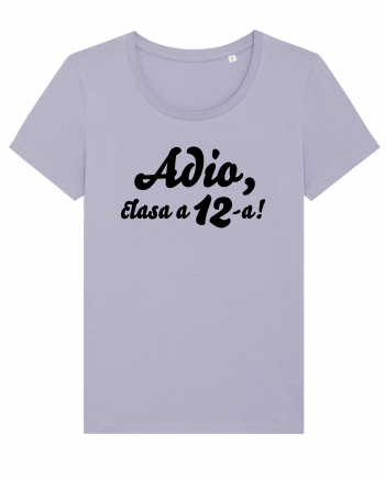 Adio, clasa a 12-a! Tricou de pus in rama. Lavender