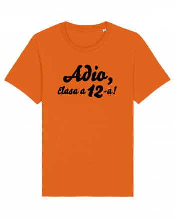 Adio, clasa a 12-a! Tricou de pus in rama. Bright Orange