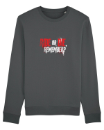 Ride or Die, remember? Bluză mânecă lungă Unisex Rise