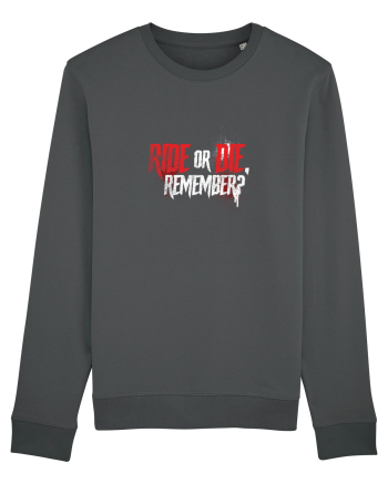 Ride or Die, remember? Anthracite