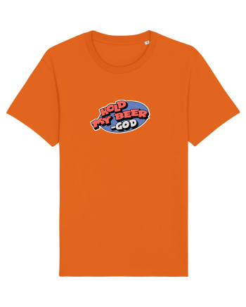 Hold my Beer - God Bright Orange