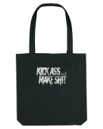 Kick Ass & Make Shit (white) Sacoșă textilă