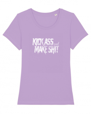 Kick Ass & Make Shit (white) Lavender Dawn