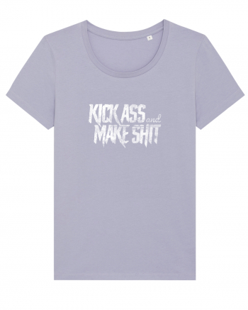 Kick Ass & Make Shit (white) Lavender