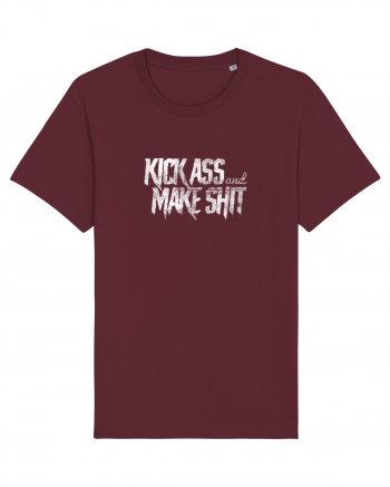 Kick Ass & Make Shit (white) Burgundy