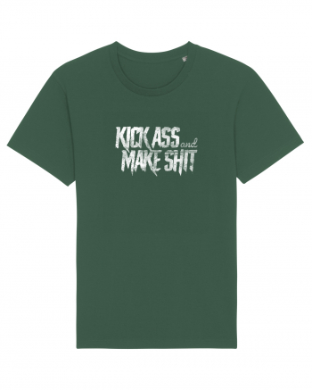 Kick Ass & Make Shit (white) Bottle Green