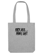 Kick Ass & Make Shit (black) Sacoșă textilă