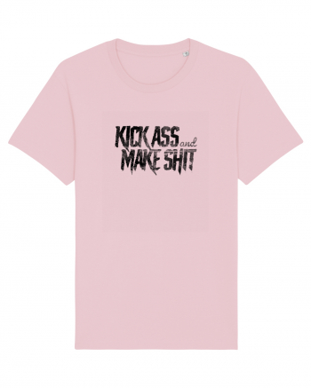 Kick Ass & Make Shit (black) Cotton Pink