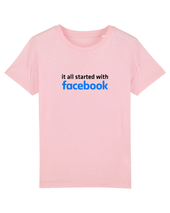 It all started with Facebook (black) Cotton Pink