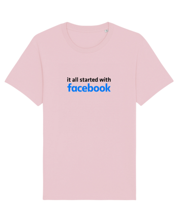 It all started with Facebook (black) Cotton Pink