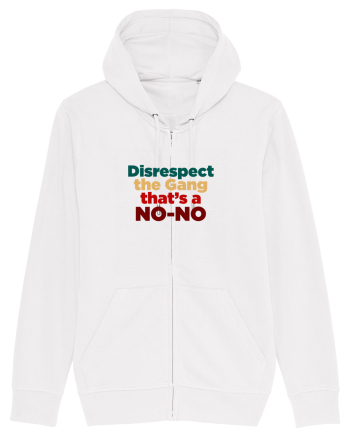Disrespect the Gang/ That's a NO-NO White