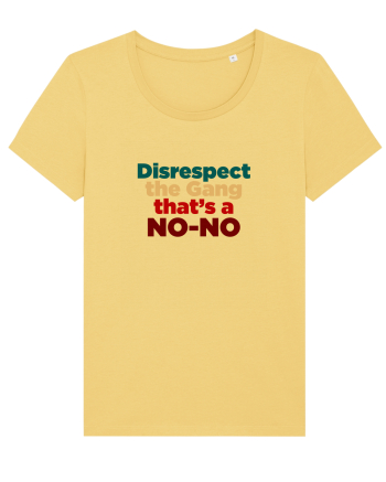 Disrespect the Gang/ That's a NO-NO Jojoba