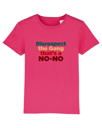 Disrespect the Gang/ That's a NO-NO Raspberry
