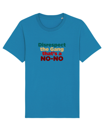 Disrespect the Gang/ That's a NO-NO Azur