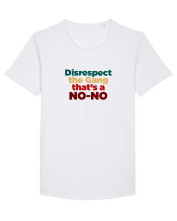 Disrespect the Gang/ That's a NO-NO White