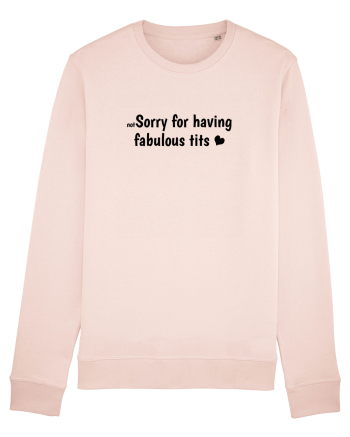 Not Sorry For Having Fabulous Tits b Candy Pink