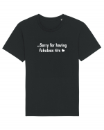 Not Sorry For Having Fabulous Tits w Tricou mânecă scurtă Unisex Rocker