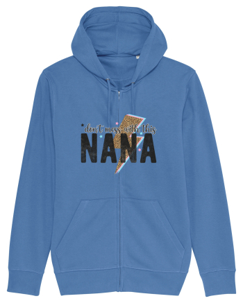 Don't mess with this Nana Bright Blue