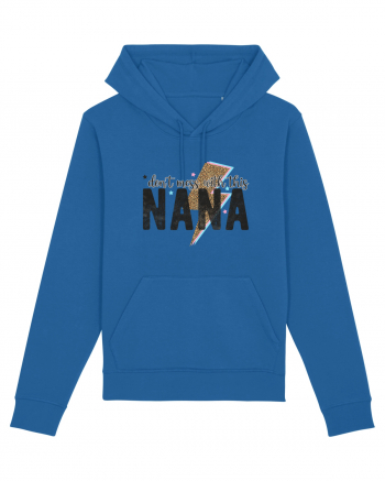 Don't mess with this Nana Royal Blue