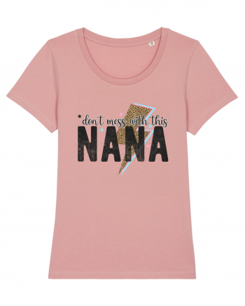 Don't mess with this Nana Canyon Pink