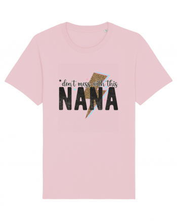 Don't mess with this Nana Cotton Pink