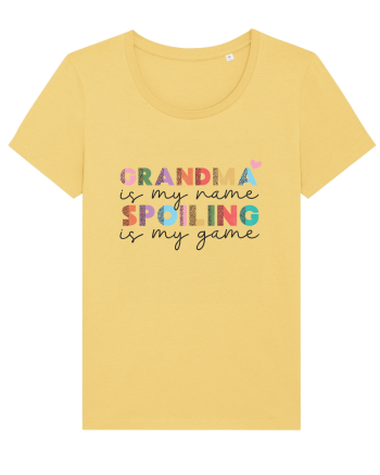 Grandma is my name Spoiling is my game Jojoba