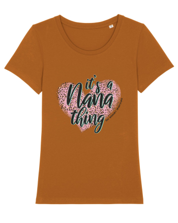It's a Nana thing You wouldn't understand Roasted Orange