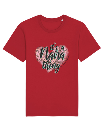 It's a Nana thing You wouldn't understand Red