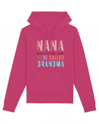 Nana because I'm to cool to be called Grandma Raspberry