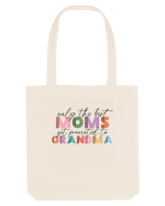 Only the Best Moms get promoted to Grandma Sacoșă textilă