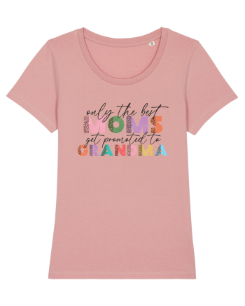 Only the Best Moms get promoted to Grandma Canyon Pink