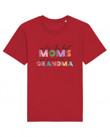 Only the Best Moms get promoted to Grandma Red