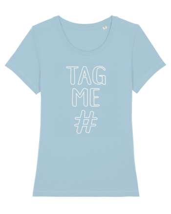 TAG ME - White Sky Blue