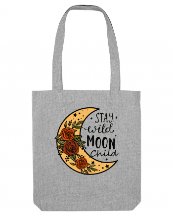 Stay Wild Moon Child Heather Grey