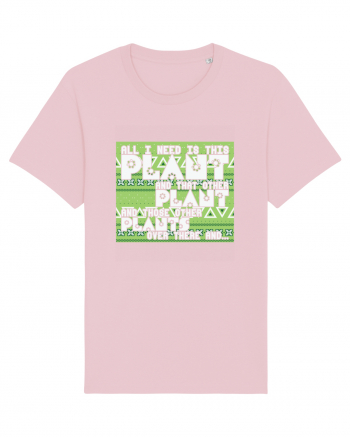 All I need is this plant Cotton Pink