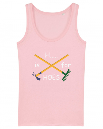 H... is for Hoes Cotton Pink