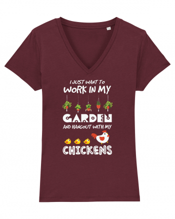 I just want to work in my garden and hangout with my chickens Burgundy