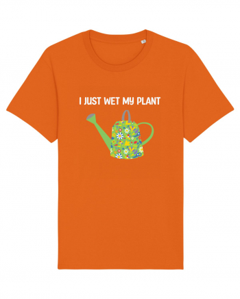 I Just Wet My Plant Bright Orange