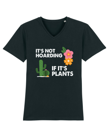 It's Hoarding If It's Plants Black