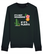 It's Hoarding If It's Plants Bluză mânecă lungă Unisex Rise