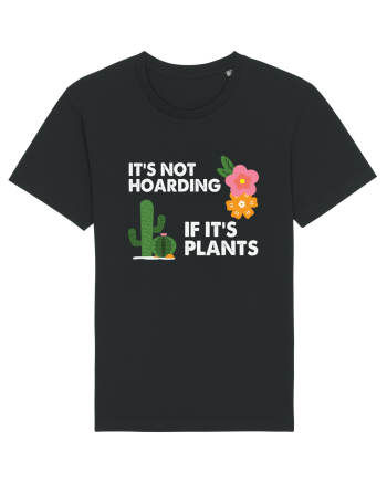 It's Hoarding If It's Plants Black