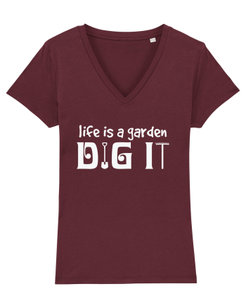 Life is a Garden Dig It Burgundy