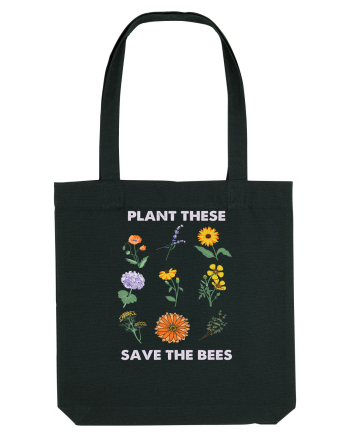 Plant These Save the Bees Black
