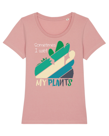 Sometimes I Wet My Plants Canyon Pink