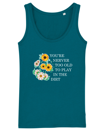You're Never Too Old to Play in the Dirt Ocean Depth